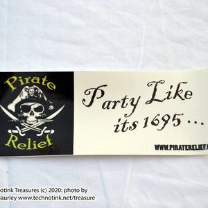 Bumper Sticker: Pirate Relief - Party Like its 1695